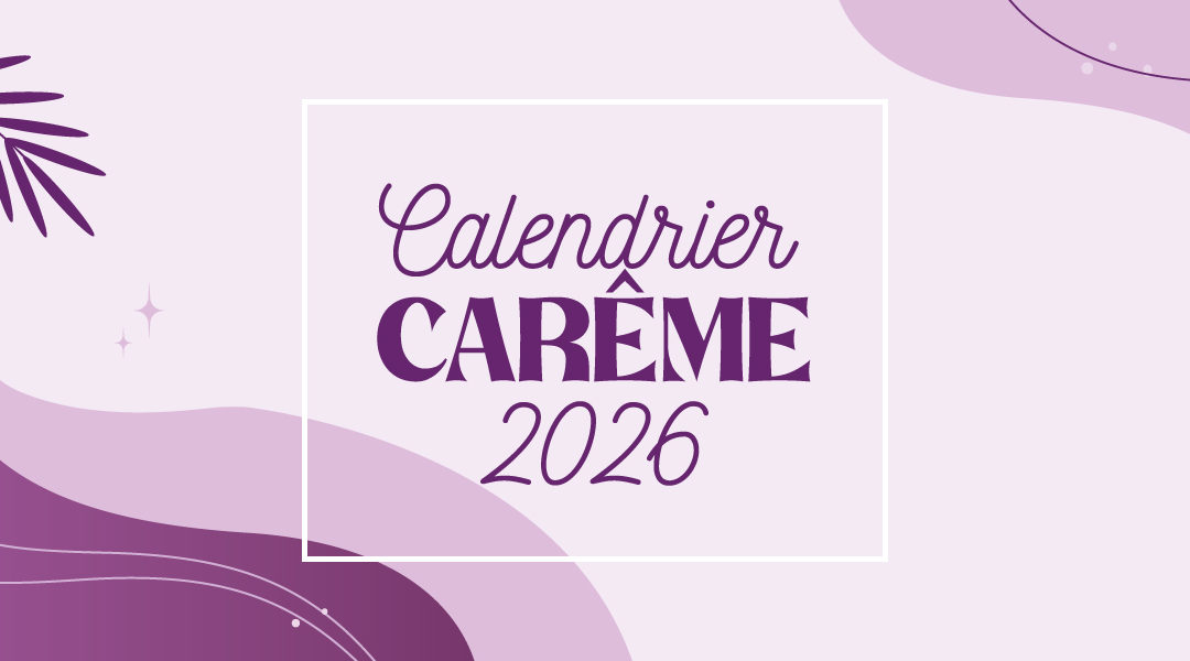 Calendrier de Carême 2026